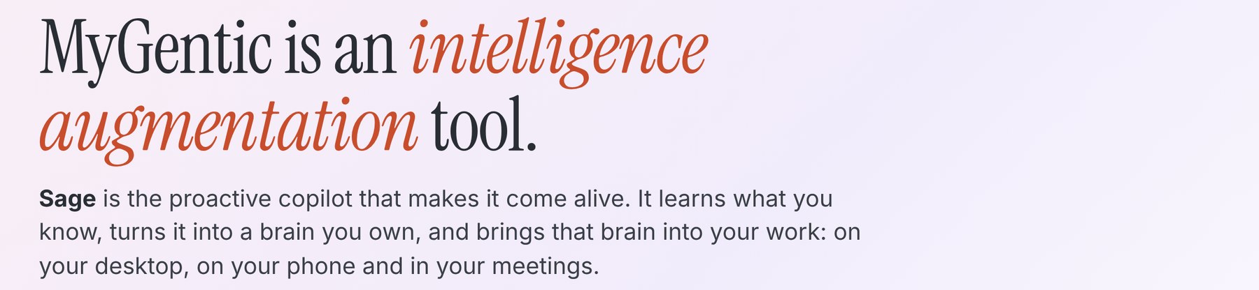 Sage is the proactive copilot that brings your brain into your work